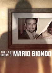 The Last Hours of Mario Biondo