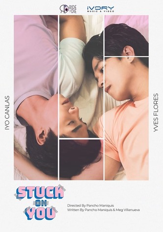 Stuck on You