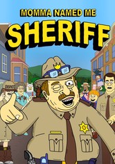 Momma Named Me Sheriff - Season 2