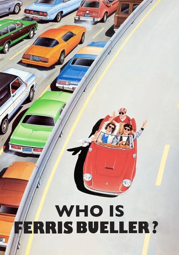 Who Is Ferris Bueller?