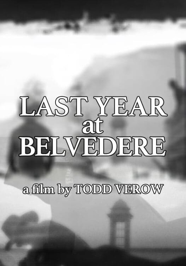 Last Year at Belvedere