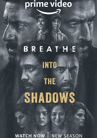 Breathe Into the Shadows stream online