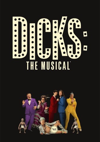 Dicks: The Musical