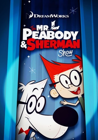 The Mr. Peabody & Sherman Show