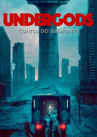 Undergods - Contos do Submundo