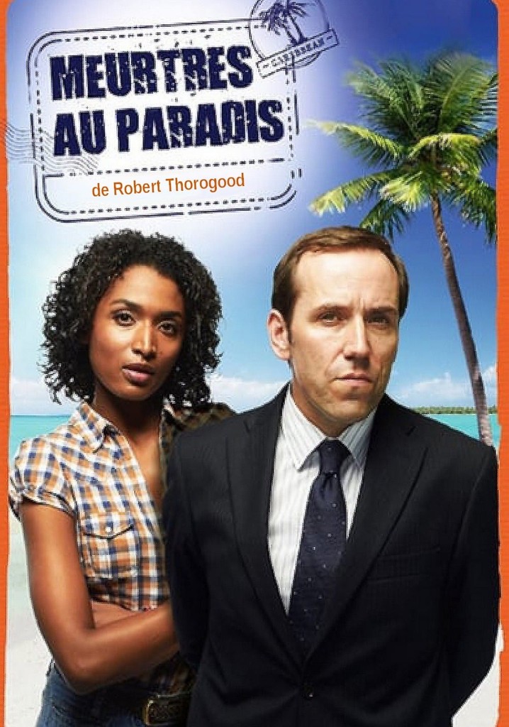 Regarder la série Meurtres au paradis streaming