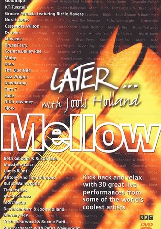 Later With Jools Holland – Mellow