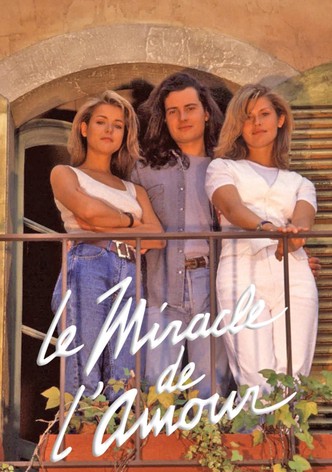 Le miracle de l'amour