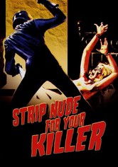 Strip Nude for Your Killer