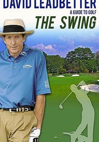 David Leadbetter : The Swing