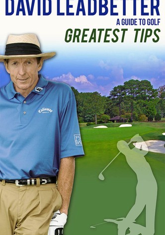 David Leadbetter : Greatest Tips