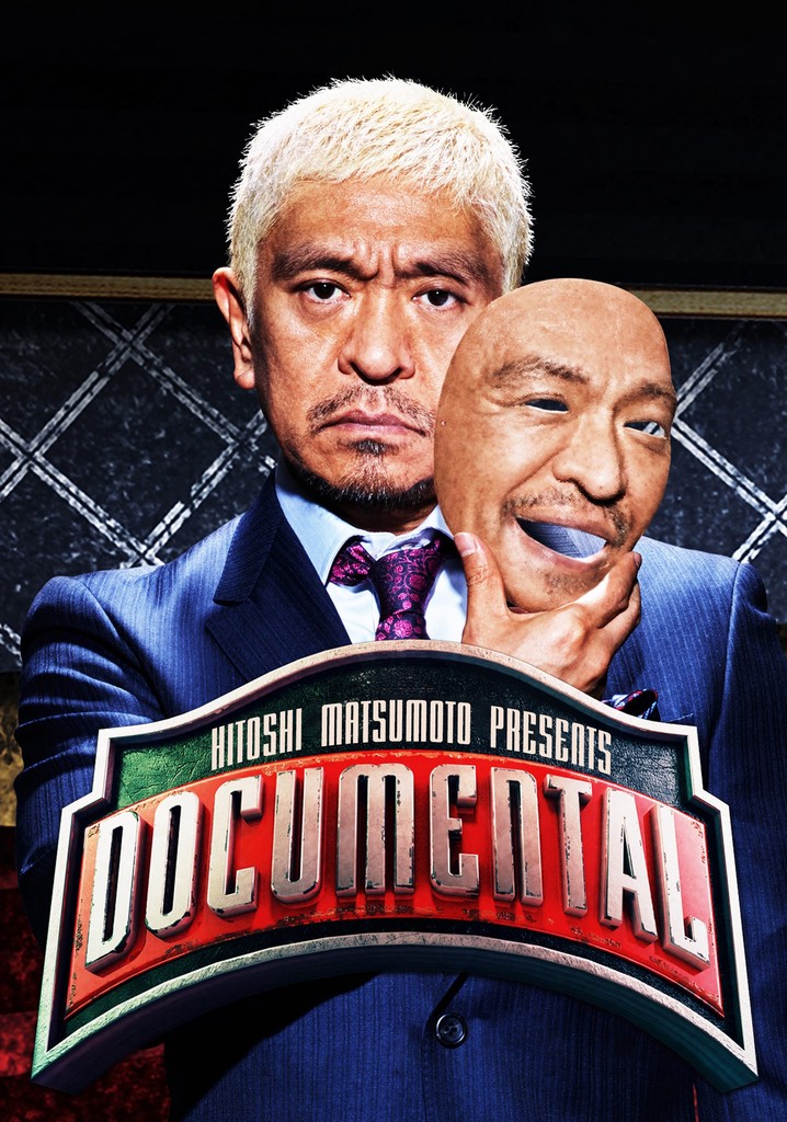 HITOSHI MATSUMOTO Presents Documental - streaming