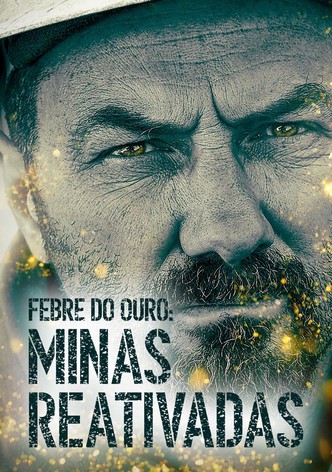 Febre do Ouro: Minas Reativadas