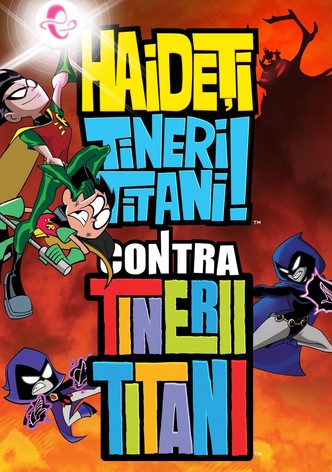 Haideți tineri titani vs Tineri titani