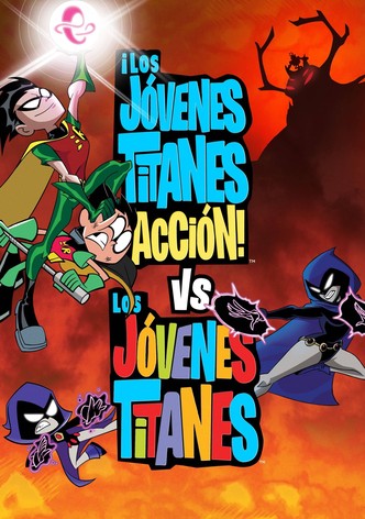 Los Jóvenes Titanes en acción vs. Los Jóvenes Titanes