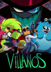 Villanos - Temporada 1