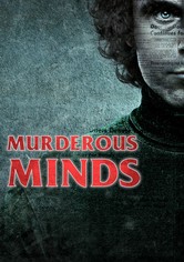 Murderous Minds: Inside Serial Killers