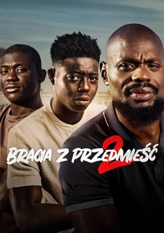 Bracia z przedmieść 2