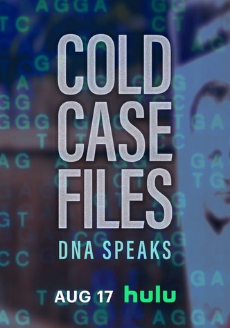 Cold Case Files: DNA Speaks