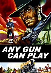 Any Gun Can Play