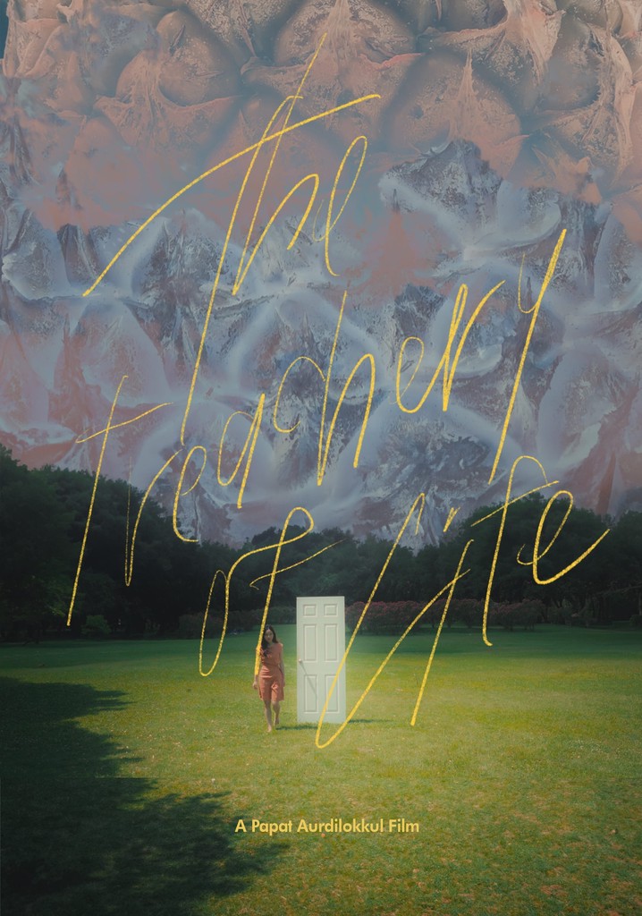 The Treachery of Life