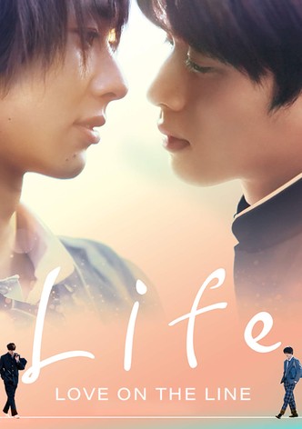 Life: Love on the Line