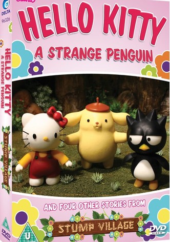 Hello Kitty: A Strange Penguin (and Four Other Stories from Stump Village)