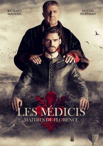 Les Médicis : Maîtres de Florence