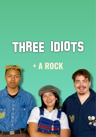 3 Idiots and a Rock