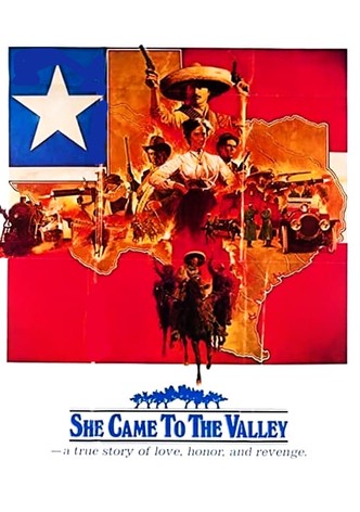 She Came To The Valley