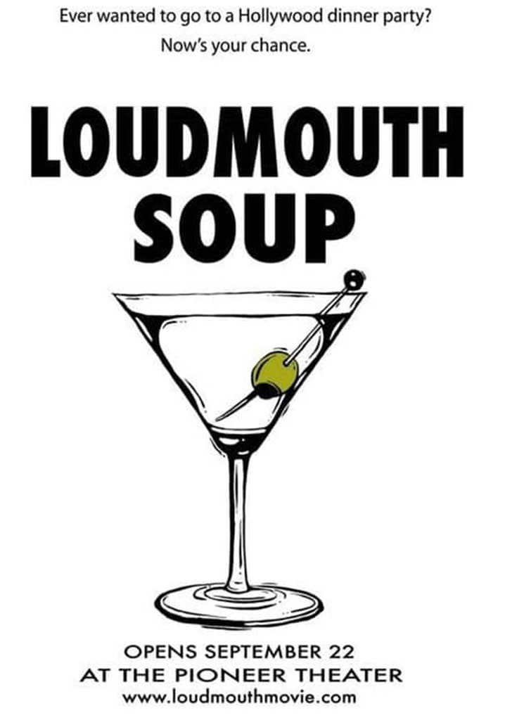 Loudmouth Soup