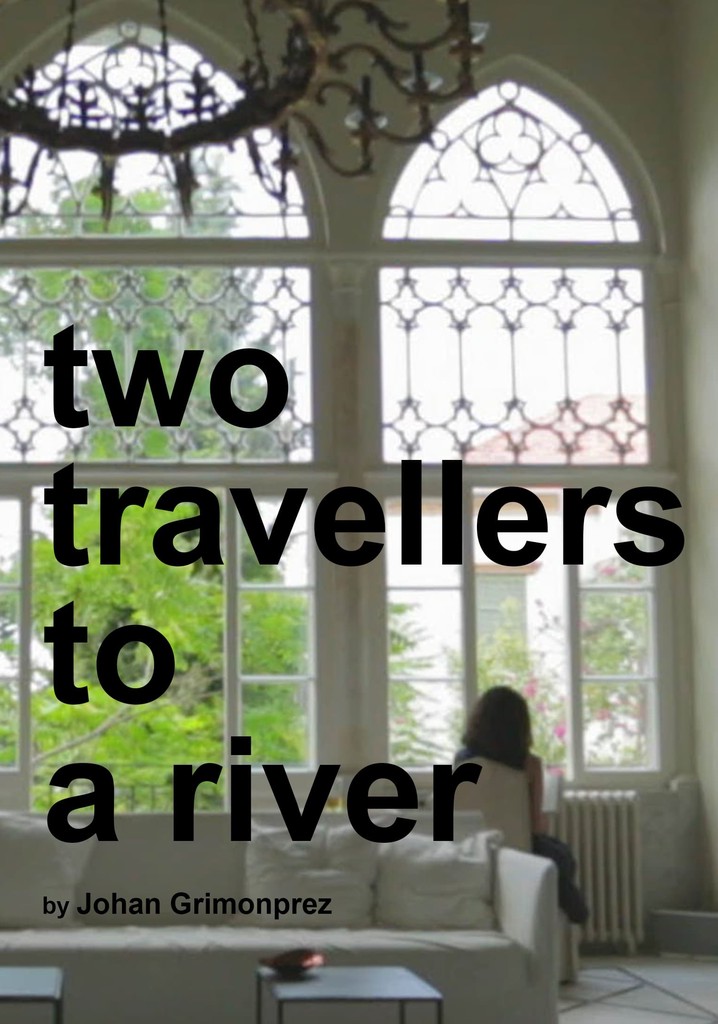 Two Travellers to a River