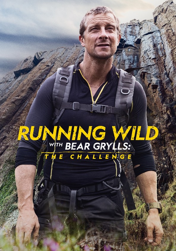 Watch Running Wild with Bear Grylls TV Show - Streaming Online