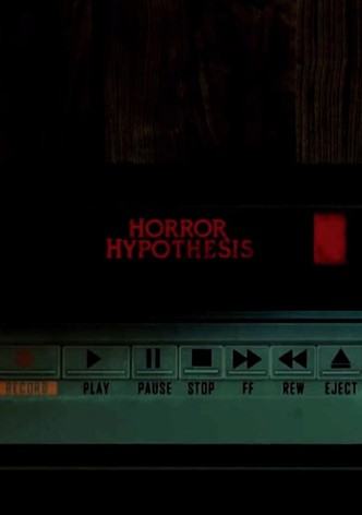 Horror Hypothesis
