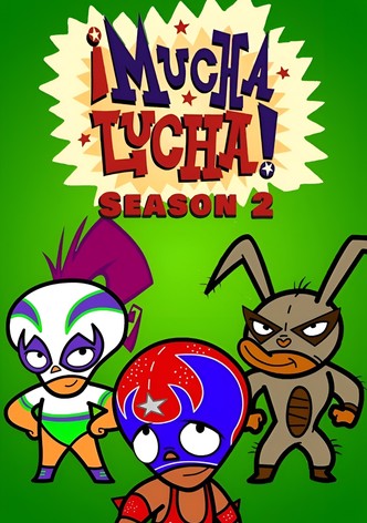 ¡Mucha Lucha!, Season 2