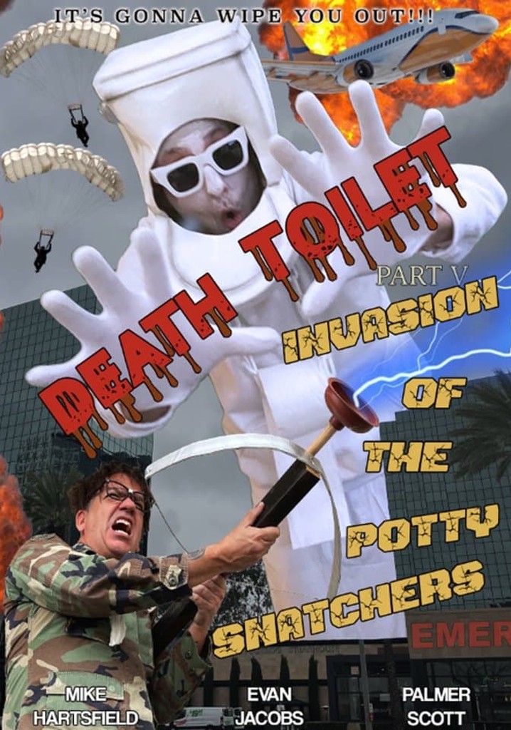 Death Toilet 5: Invasion of the Potty Snatchers