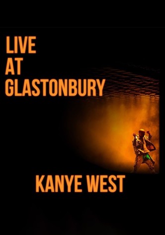 Kanye West - Live at Glastonbury