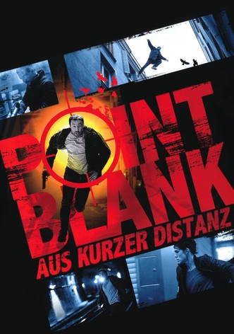 Point Blank - Aus kurzer Distanz