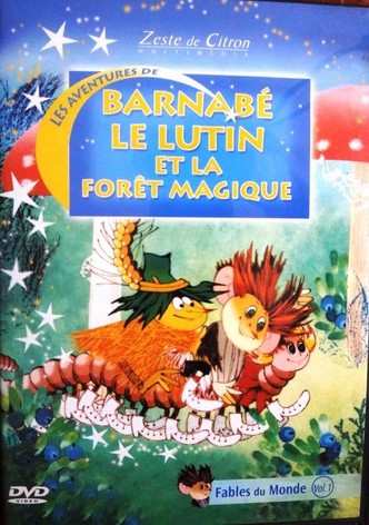 Barnabé le lutin et la forêt magique