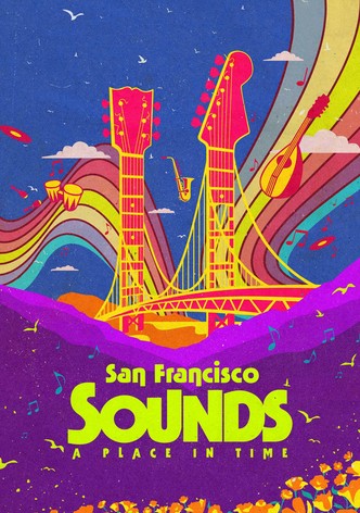 San Francisco Sounds: A Place in Time