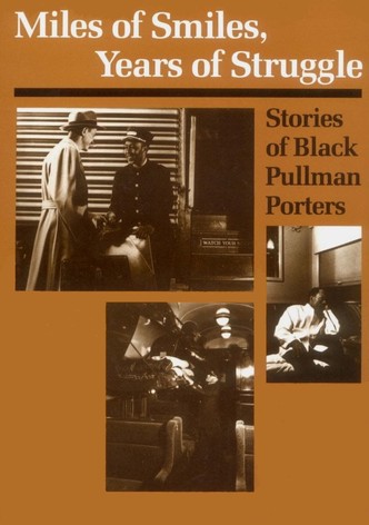 Miles of Smiles, Years of Struggle