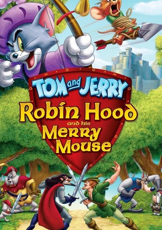 Tom a Jerry: Robin Hood a Veselý Myšák