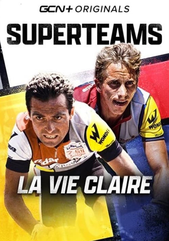 Superteams: La Vie Claire