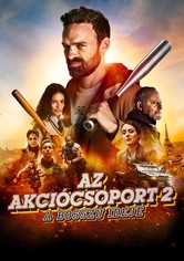 Az akciócsoport 2: A bosszú ideje