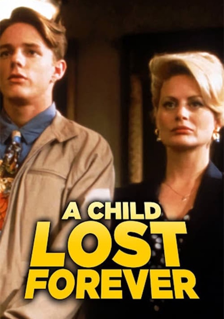 A Child Lost Forever: The Jerry Sherwood Story