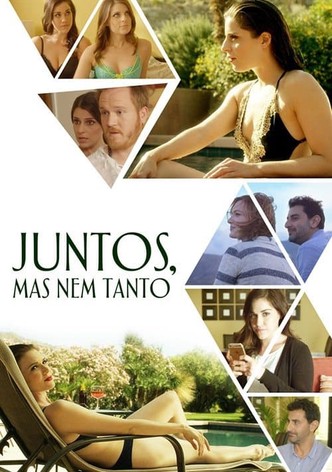 Juntos, Mas Nem Tanto