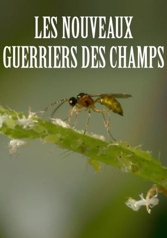 Les nouveaux guerriers des champs