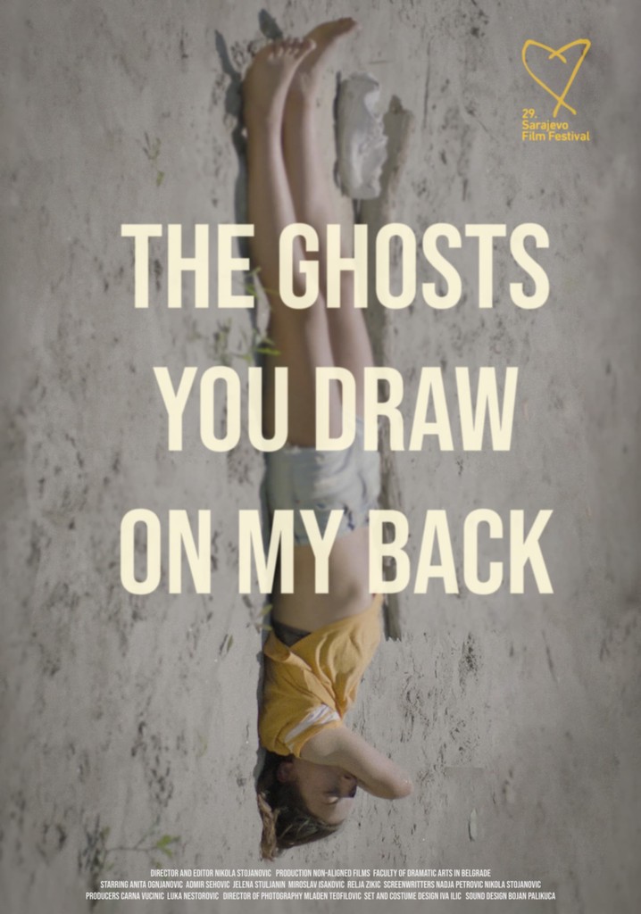 The Ghosts You Draw On My Back
