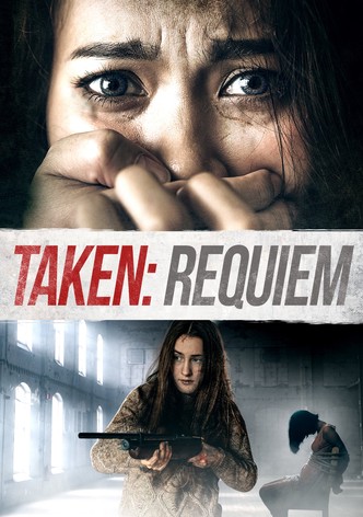 Taken: Requiem