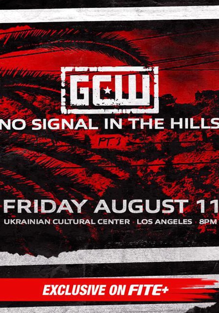 GCW: No Signal In The Hills 3